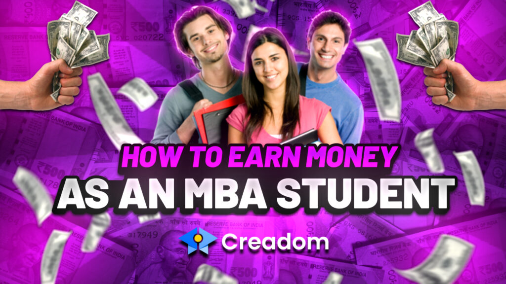 How to Earn Money as An MBA Student